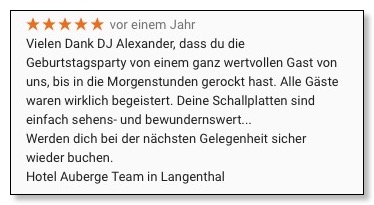 Google Bewerwertung DJ Alexander Auberge Langenthal